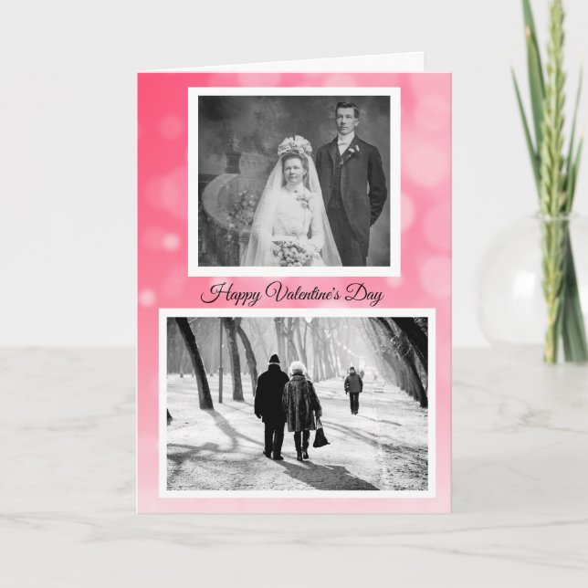 Custom Happy Valentine's Day Then and Now Photos Card (Front)