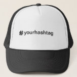 Custom Hashtag Personalized Baseball Trucker Hat<br><div class="desc">Add a hashtag and easily create your hashtag baseball hat. Click CUSTOMIZE to change the background color or text color. You can TRANSFER this DESIGN on other Zazzle products and adjust it to fit most of the Zazzle items. You can also click the CUSTOMIZE button to add, delete or change...</div>