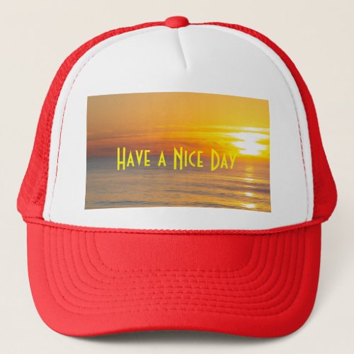 Custom Have a Nice day image and Text Red Color Trucker Hat