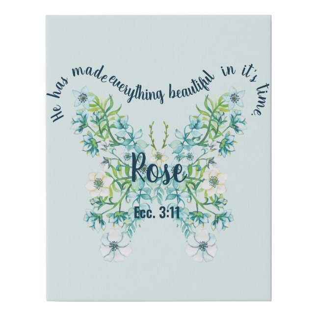 Custom He Has Made Everything Beautiful Faux Canvas Print (Front)