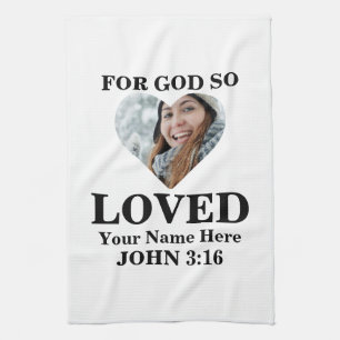 Custom heart photo Christian Bible Verse John 3 16 Kitchen Towel