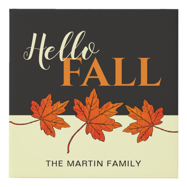 Custom Hello Fall Faux Canvas Print (Front)