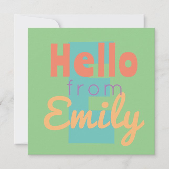 Custom "Hello From" Invitation, Pastel Card Design (Front)
