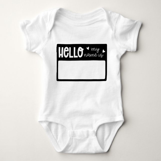 Custom Hello My Name Is Baby Bodysuit (Front)