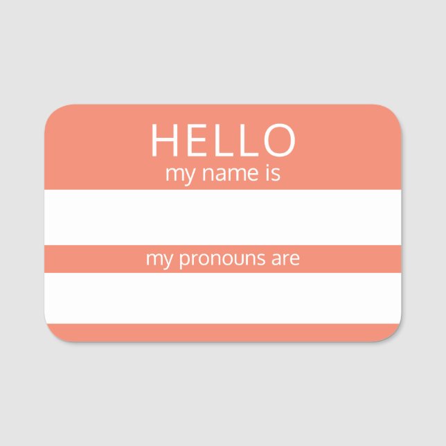 Custom HELLO My Name Pronouns Is Badge (Front)