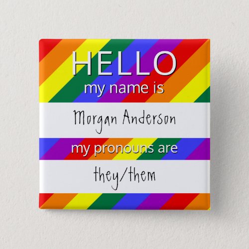 Custom HELLO My Name Pronouns Is Badge Button