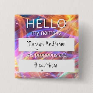 Custom HELLO My Name Pronouns Is Badge Button