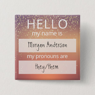 Custom HELLO My Name Pronouns Is Badge Button
