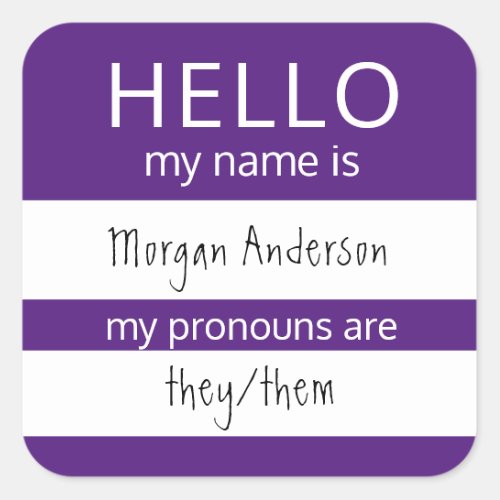 Custom HELLO My Name Pronouns Is Badge Square Sticker