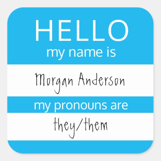 Custom HELLO My Name Pronouns Is Badge Square Sticker Zazzle com