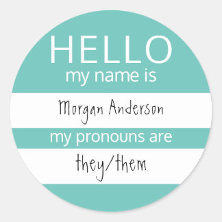 Custom HELLO My Name Pronouns Is Classic Round Sticker