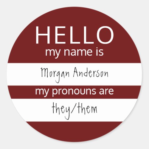 Custom HELLO My Name Pronouns Is Classic Round Sticker