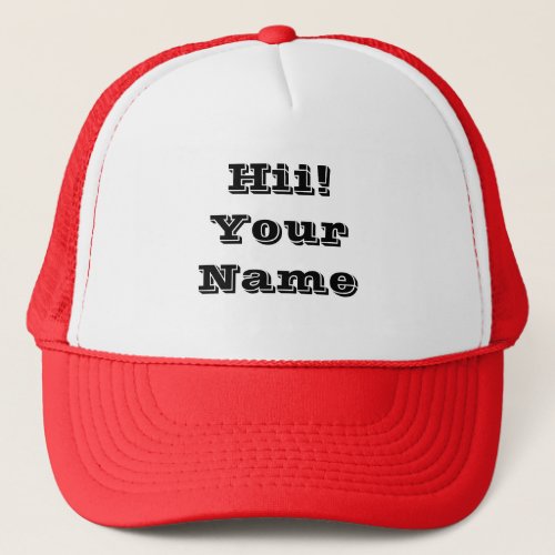 Custom Hii Your Name Text Red Color Trucker Hat