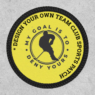 Custom HOCKEY My Goal Is To Deny Yours Team Club Patch