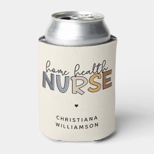 Custom Home Health Nurse Appreciation Gifts Can Cooler