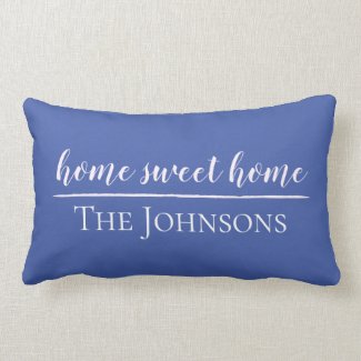 Custom Home Sweet Home Family Name Blue