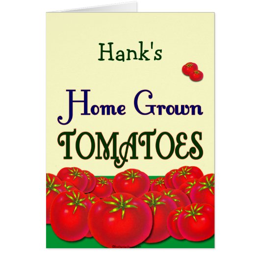 Custom Homegrown Tomato Garden Slogan Card (Front)
