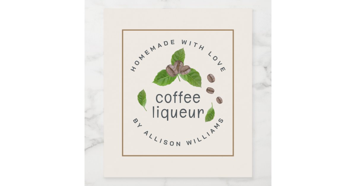 Custom Homemade Coffee Liqueur Label Zazzle