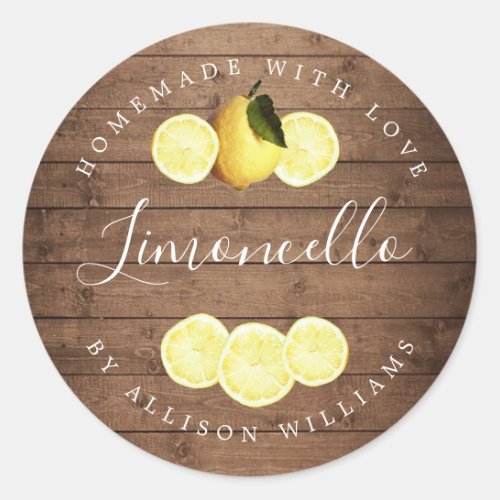 Custom Homemade Limoncello Rustic Wood Classic Rou Classic Round Sticker