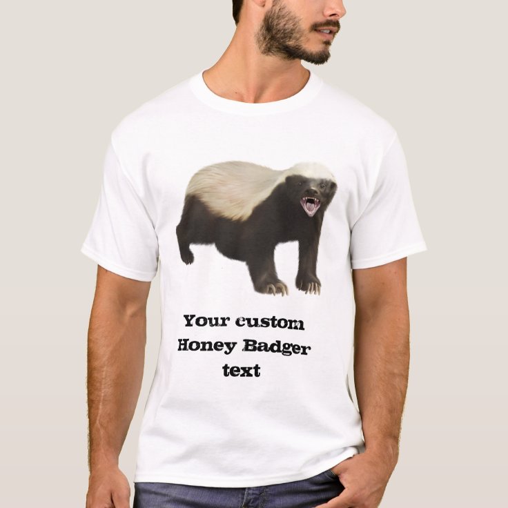 Custom Honey Badger TShirt Zazzle