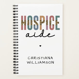 Custom Hospice Aide  Hospice Nursing Hospice Care Notebook