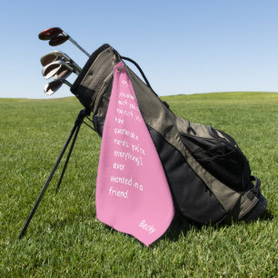 Custom Hot Pink Funny Friend Golf Towel