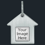 Custom House Pet Dog Tag<br><div class="desc">Customize your own pet dog tag on Zazzle! Use the Customize design tool to upload & insert your own artwork, design, or pictures to make a one of a kind pet dog tag. Experiment and add text using great fonts and preview your design! This easy to customize pet dog tag...</div>