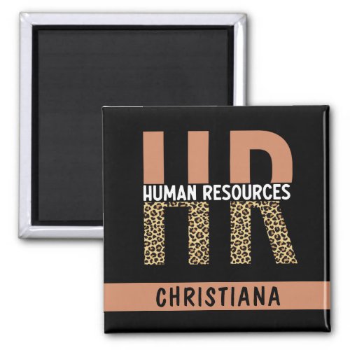 Custom HR Human Resources Leopard Print HR Gifts Magnet