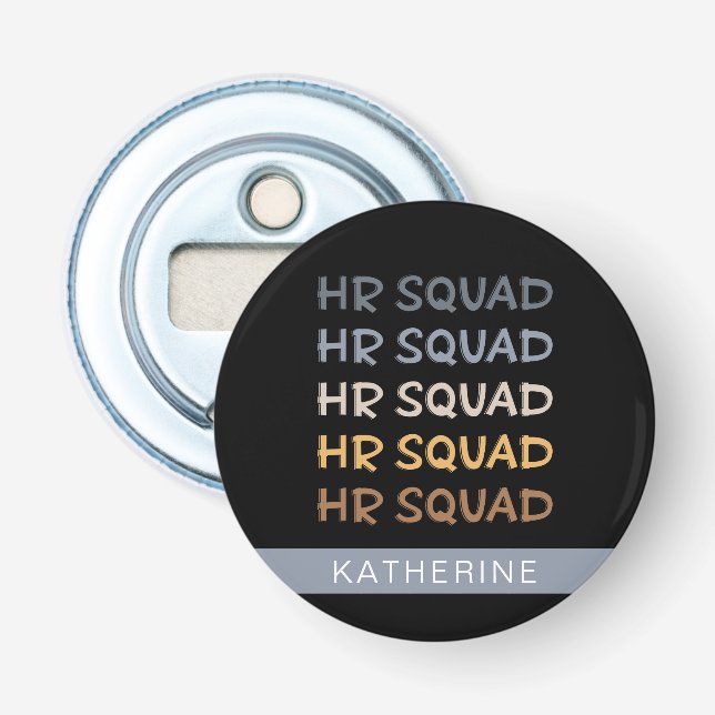 Custom HR Squad Human Resources Team Gifts Bottle Opener (Front)