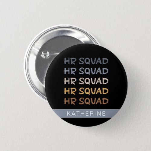 Custom HR Squad Human Resources Team Gifts Button