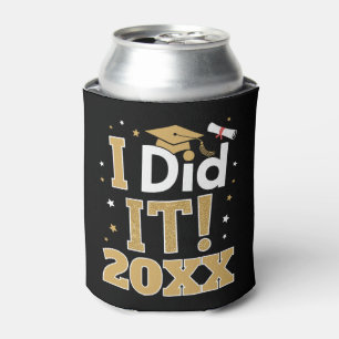 Custom I Did It Gold Graduation Graduate Class Of Can Cooler