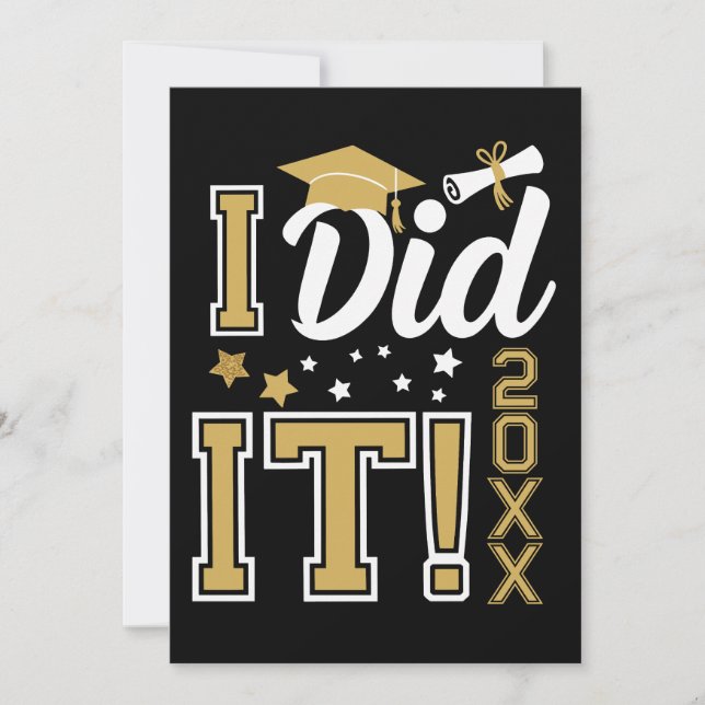 Custom I Did It Gold Graduation Graduate Class Of Invitation (Front)