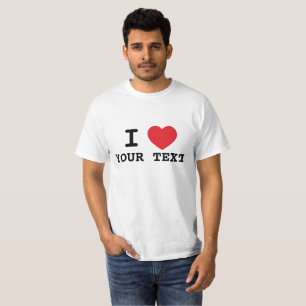 Custom I heart text,Gift for Girlfriend-Boyfriend T-Shirt