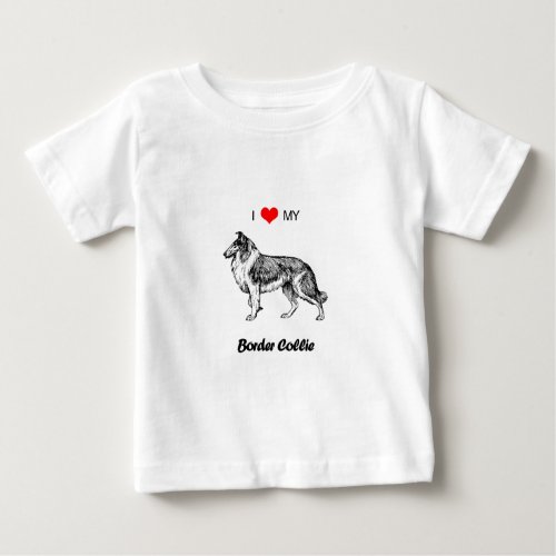 Custom I Love My Border Collie Dog Heart Baby T_Shirt