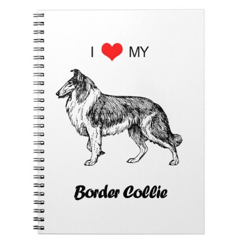 Custom I Love My Border Collie Dog Heart Notebook