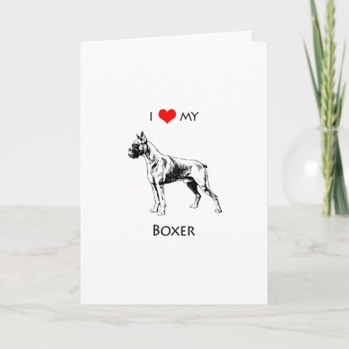 Custom I Love My Boxer Dog Heart Card