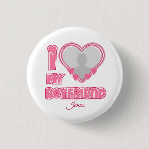 Custom I Love My Boyfriend – Add Photo & Name Button