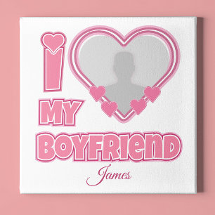 Custom I Love My Boyfriend – Add Photo & Name Gallery Wrap