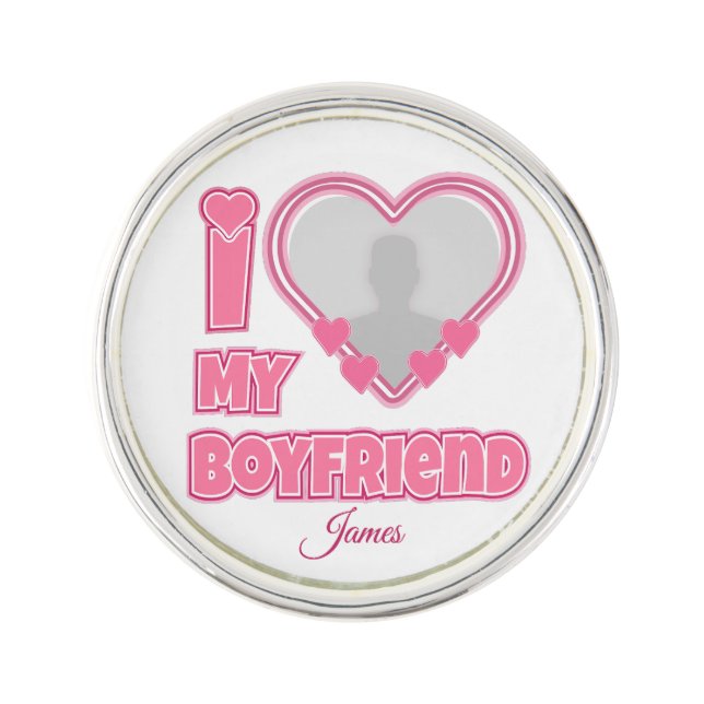 Custom I Love My Boyfriend – Add Photo & Name Lapel Pin (Front)