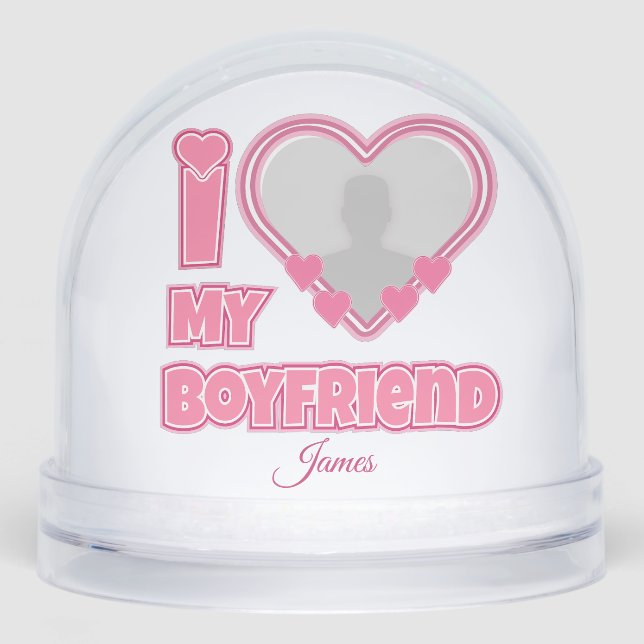 Custom I Love My Boyfriend – Add Photo & Name Snow Globe (Front)