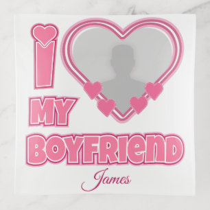 Custom I Love My Boyfriend – Add Photo & Name Trinket Tray