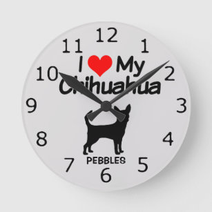 CUSTOM I Love My Chihuahua Dog Round Clock