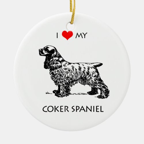 Custom I Love My Cocker Spaniel Dog Ceramic Ornament