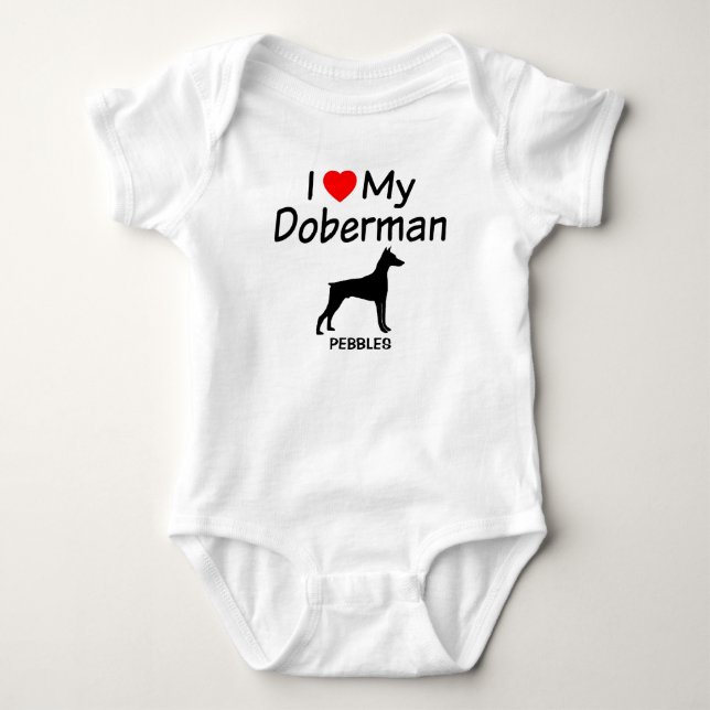 CUSTOM I Love My Doberman Pinscher Dog Baby Bodysuit (Front)