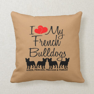 Custom I Love My Four French Bulldogs Throw Pillow