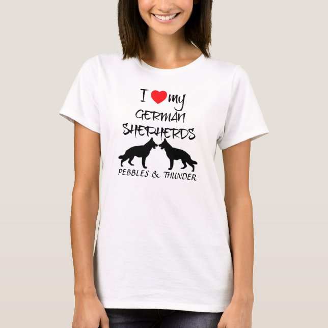 Custom I Love My German Shepherd T-Shirt (Front)