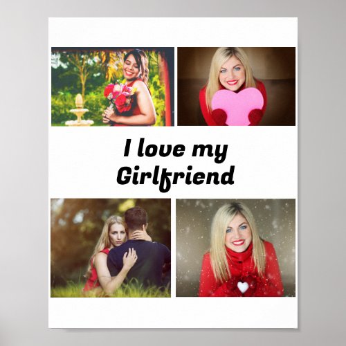 Custom I love my Girlfriend 4 photo Poster
