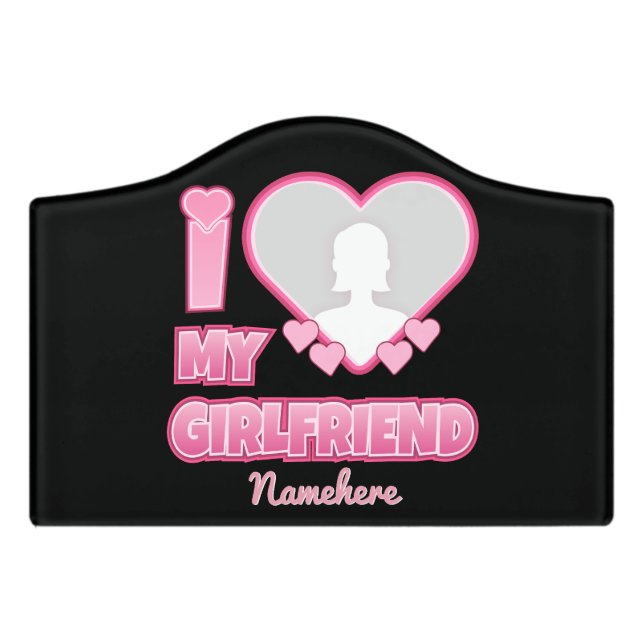 Custom I Love My Girlfriend – Add Photo & Name Door Sign (Small Crest Front)
