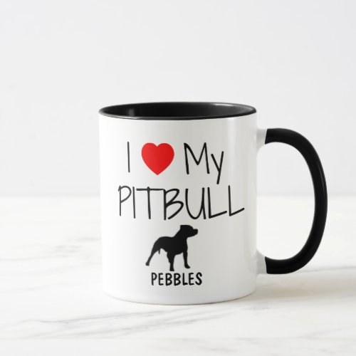 Custom I Love My Pitbull Mug