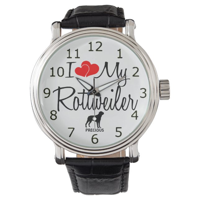Custom I Love My Rottweiler Watch (Front)